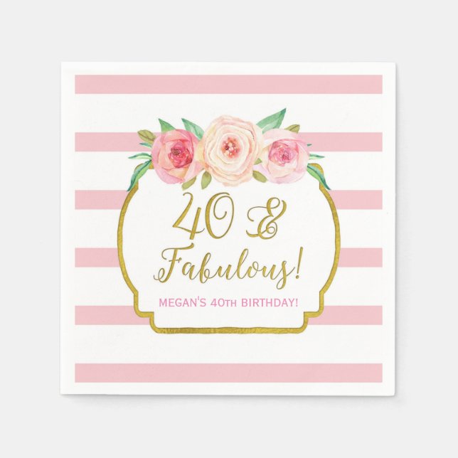 Gold Pink Stripes Flowers 40 & Fabulous Birthday Napkins (Front)