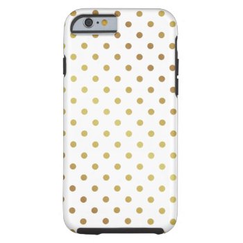 Gold Polka Dots Pattern Cute Chic White Tough Iphone 6 Case by CityHunter at Zazzle