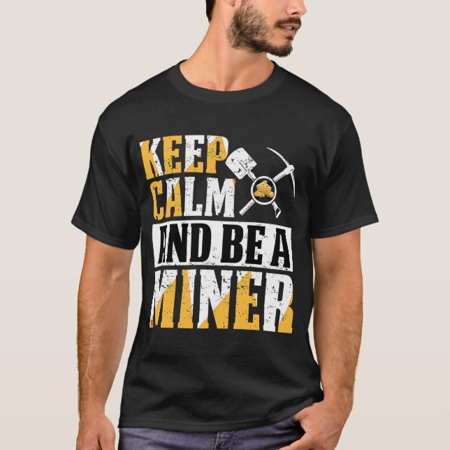 Gold Prospector  Gold Miner Digger Treasure Huntin T-Shirt (Front)
