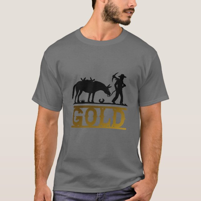 Gold Prospector T-Shirt (Front)
