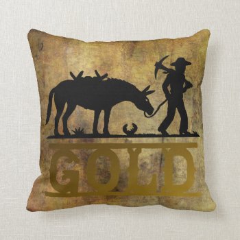 Gold Prospector Throw Pillow by Impactzone at Zazzle