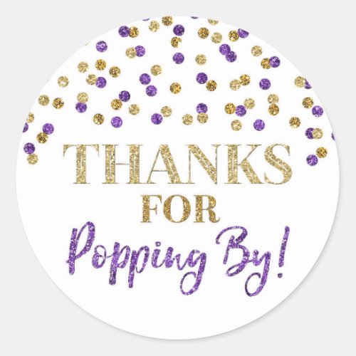 Gold Purple Confetti Thanks for Popping By Classic Round Sticker