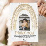 Gold Rainbow | Kids Photo Birthday | Thank You Card<br><div class="desc">Send an extra special thank you card to your guests, thanking them for attending your party and gratitude for their gifts. Featuring your favorite photo from your birthday/christening/baby shower/party with playful text that reads "THANK YOU" and "i enjoyed the cake and the presents too, but my favorite part was seeing...</div>