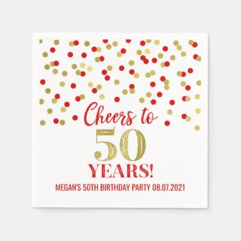 Gold Red Confetti Cheers To 50 Years Birthday Napkins by DreamingMindCards at Zazzle