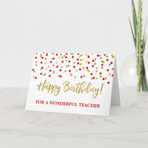 Gold Red Confetti Teacher Birthday Card