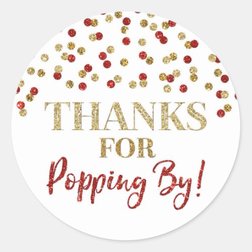 Gold Red Confetti Thanks for Popping By Classic Round Sticker