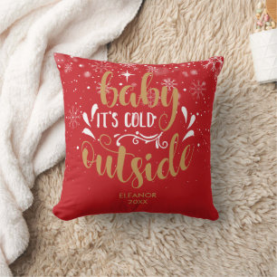 Gold Red Personalized Baby It's Cold Outside Throw Pillow