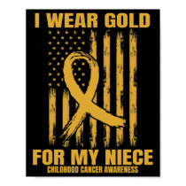 Gold Ribbon Niece Childhood Cancer Awareness Ameri Poster