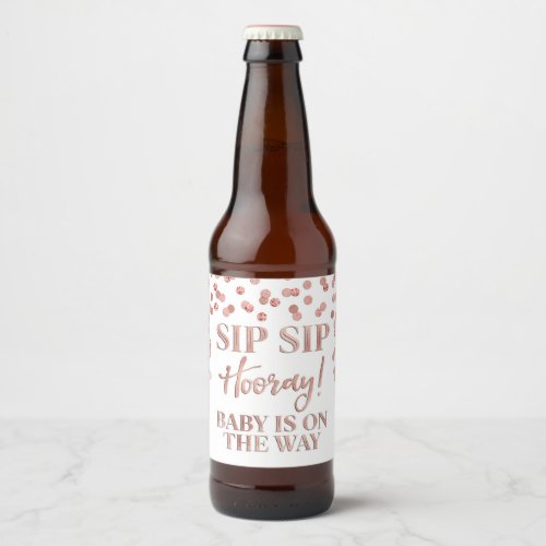 Gold Rose Confetti Sip Sip Hooray Baby Shower  Beer Bottle Label