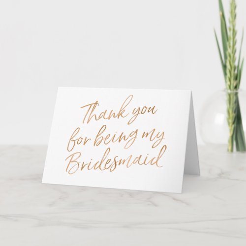 Gold Rose Thank you for being my bridesmaid Thank You Card