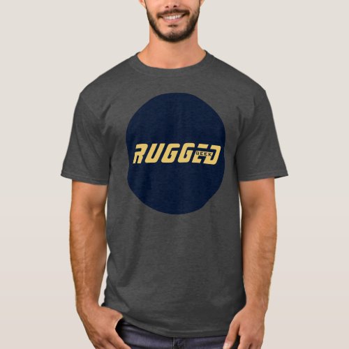 gold RUGGED GEEK Determined Intelligent Tough Geek T_Shirt