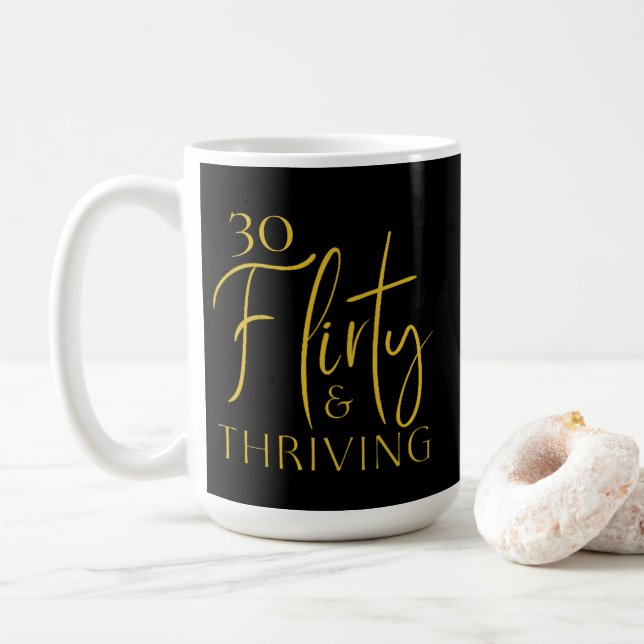 Gold Script 30 Flirty Thriving Birthday Mug (With Donut)