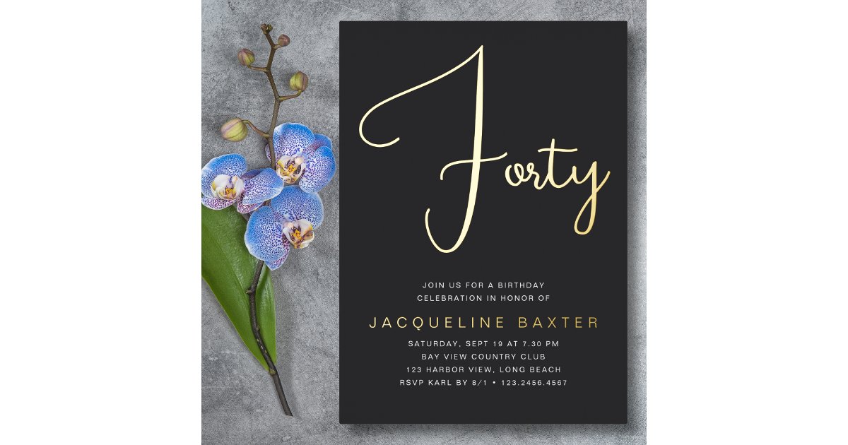 Gold Script 40th Birthday Party Foil Invitation | Zazzle