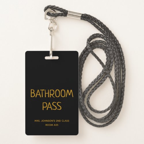 Gold Script Back To School Bathroom Hall Pass Badge