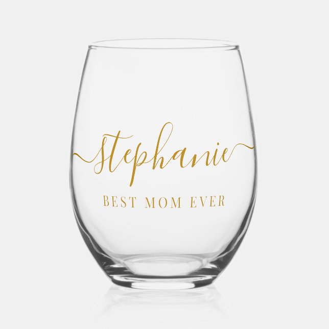 Gold Script Best Mom Ever Script Monogram Stemless Wine Glass (Front)