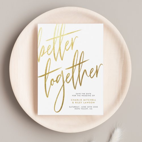 Gold Script Better Together Modern Save The Date