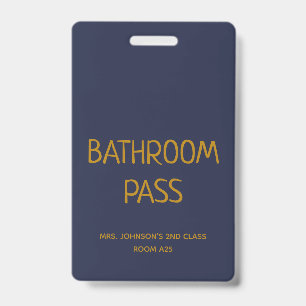 Gold Script Blue Back To School Bathroom Hall Pass Badge