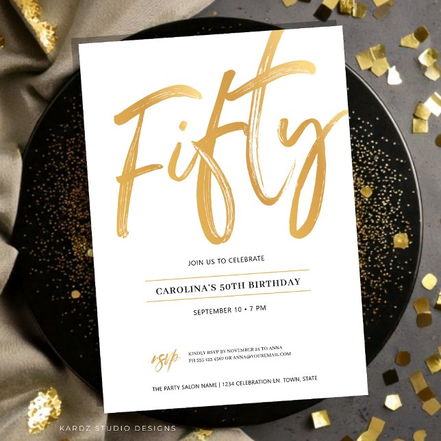 Gold Script Fifty Fiftieth Birthday Invitation (Fifty birthday invitation is shown in a flat 5x7 card. Faux gold script calligraphy over white.)