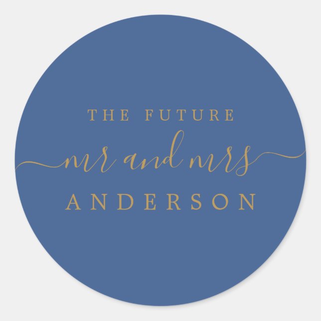 Gold Script Future Mr Mrs Classic Blue Wedding Round Sticker (Front)