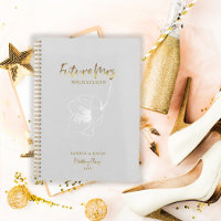 Gold Script Future Mrs. Dove Grey Wedding Planner