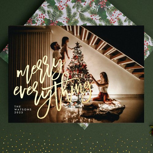 Gold Script Merry Everything Full Bleed Photo Foil Holiday Card