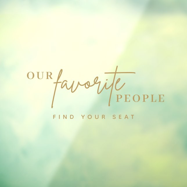 Gold Script Our Favorite People Wedding Decal (Sheet 3)