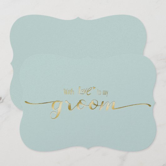 Gold Script With Love To My Groom Wedding Day Card (Front/Back)