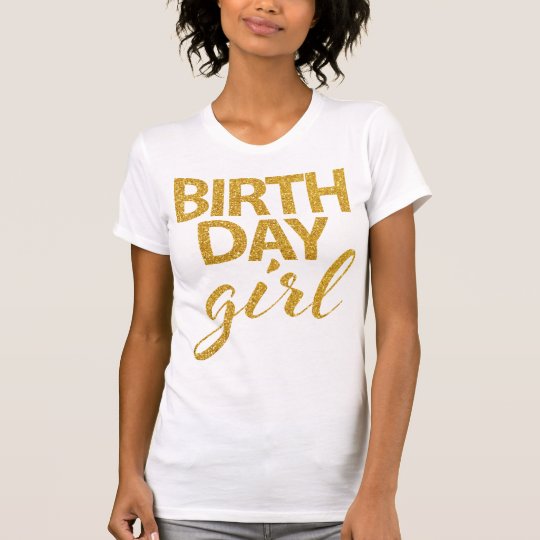 Gold Sequins Birthday Girl Shirt | Zazzle.com