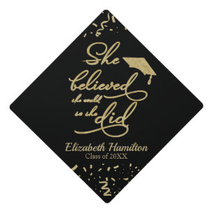 Gold She Believed She Could Graduation Cap Topper