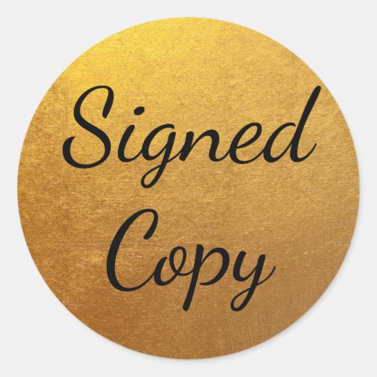 Gold Signed Copy Classic Round Sticker