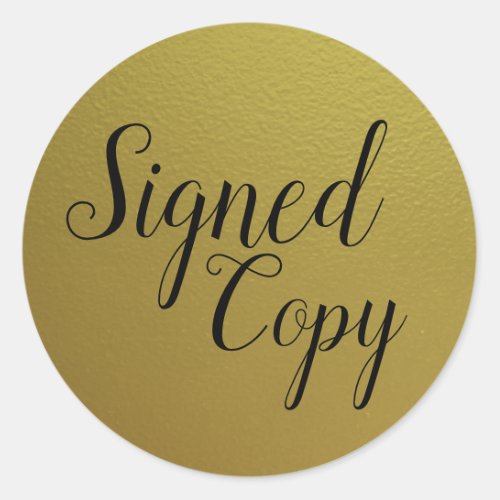 Gold Signed Copy Writer Author Typography Classic Round Sticker