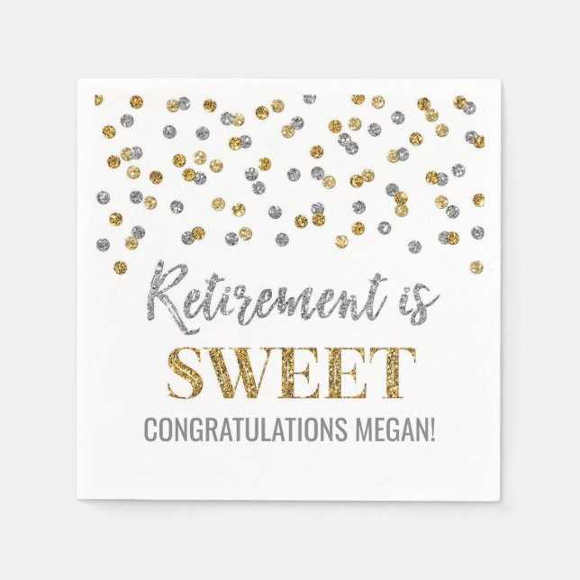 Gold Silver Confetti Retirement is Sweet Napkins (Front)