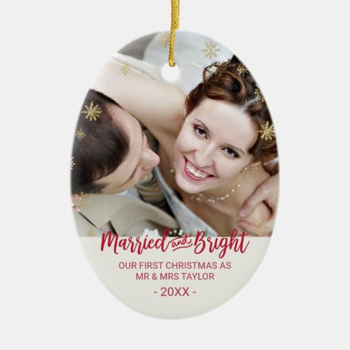 Gold Snowflake Married and Bright Newlywed Holiday Ceramic Ornament