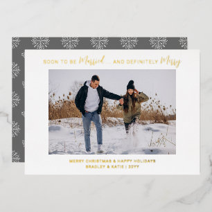 Gold Soon to Be Married Definitely Merry Foil Holiday Card