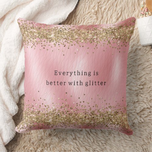 Gold Sparkle Blush Pink Glitter quote  Throw Pillow