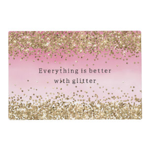 Gold Sparkle Pink Ombre Glitter Quote Placemat