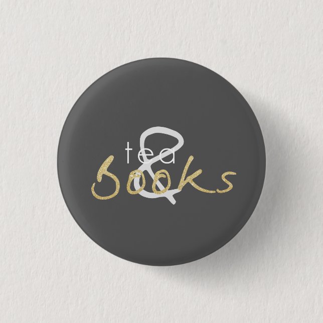 Gold Sparkle Tea and Books Button (Front)