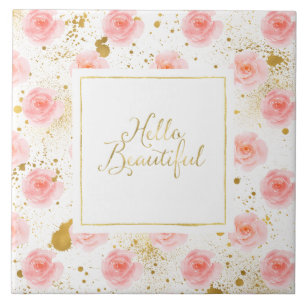 Gold Splatters Pink Roses Hello Beautiful Ceramic Tile