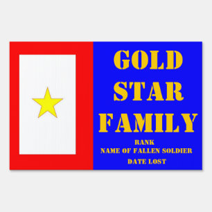 GOLD STAR FAMILY MEMORIAL YARD SIGN
