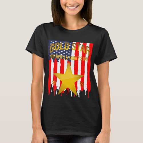 Gold Star Mothers and Familys Day 2022   T_Shirt