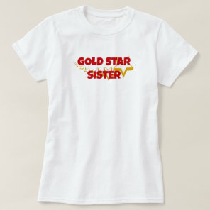 Gold Star Sister T-Shirt Gold Star Sister T-Shirt