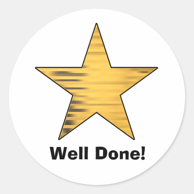 Gold Star Well Done Classic Round Sticker (Front)