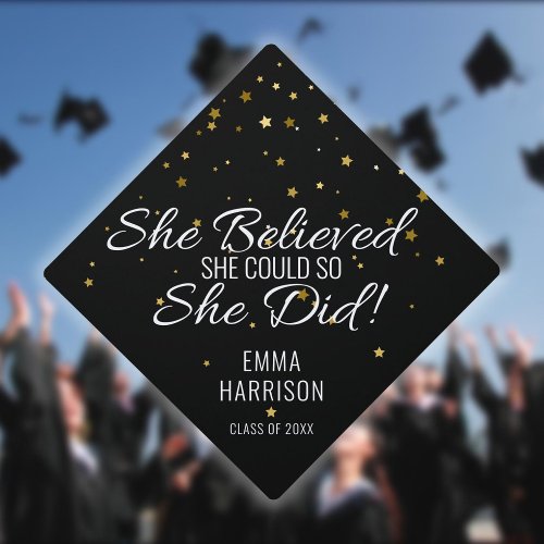 Gold Stars Glitter She Believed She Could Name Graduation Cap Topper
