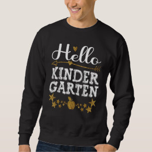 Gold Stars Hello Kindergarten Squad First Day Teac Sweatshirt