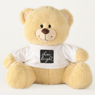 Gold Stars Shine Bright Inspirational Quote Teddy Bear