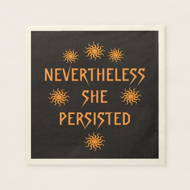 Gold Suns Nevertheless She Persisted Paper Napkins