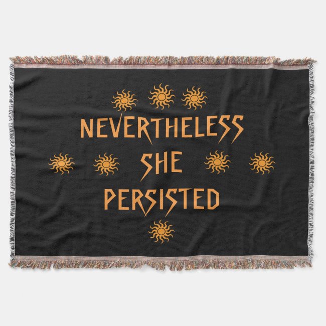 Gold Suns Nevertheless She Persisted Throw Blanket