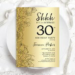 Gold Surprise 30th Birthday Invitation<br><div class="desc">Gold Surprise 30th Birthday Party Invitation. Glam feminine design featuring botanical accents and typography script font. Simple floral invite card perfect for a stylish female surprise bday celebration. Can be customized to any age. Printed Zazzle invitations or instant download digital template.</div>