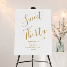 Gold Sweet Thirty 30th Birthday Welcome Sign, 30th