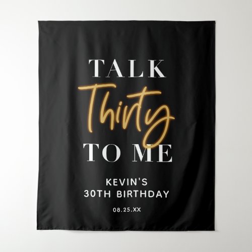 Gold Talk 30 To Me 30th Birthday Party Backdrop